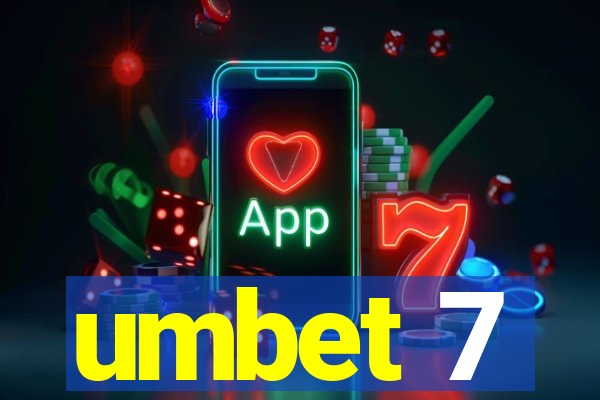 umbet 7